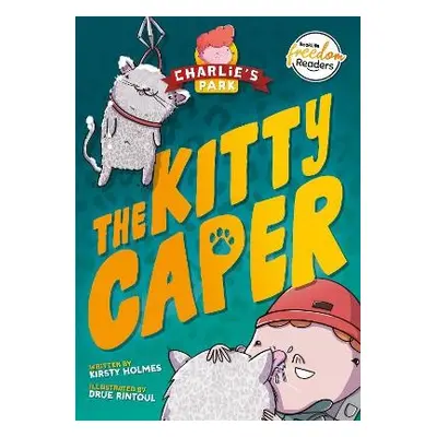 Kitty Caper (Charlie's Park #4) - Holmes, Kirsty