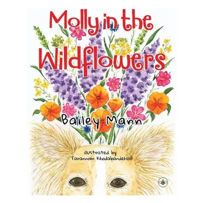 Molly in the Wildflowers - Mann, Bailey