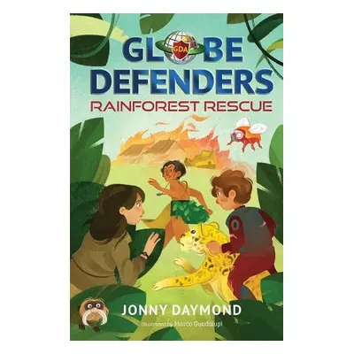 Globe Defenders: Rainforest Rescue - Daymond, Jonny