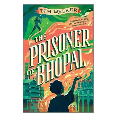 Prisoner of Bhopal - Walker, Tim