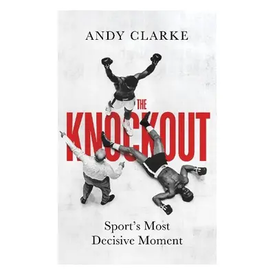 Knockout - Clarke, Andy