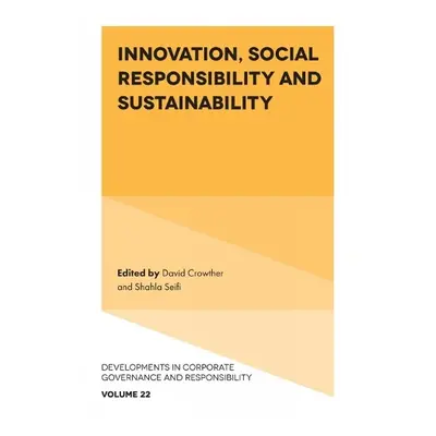 Innovation, Social Responsibility and Sustainability