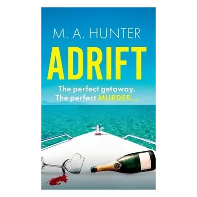 Adrift - Hunter, M A