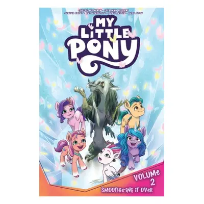 My Little Pony, Vol. 2: Smoothie-ing It Over - Bronfman, Celeste a Mebberson, Amy