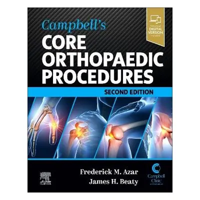 Campbell's Core Orthopaedic Procedures