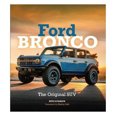 Ford Bronco - Evanow, Pete