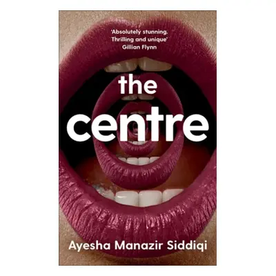 Centre - Siddiqi, Ayesha Manazir