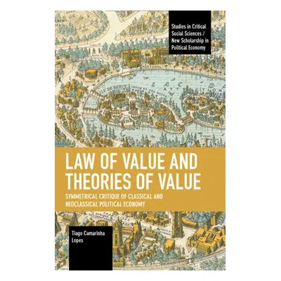 Law of Value and Theories of Value - Camarinha Lopes, Tiago