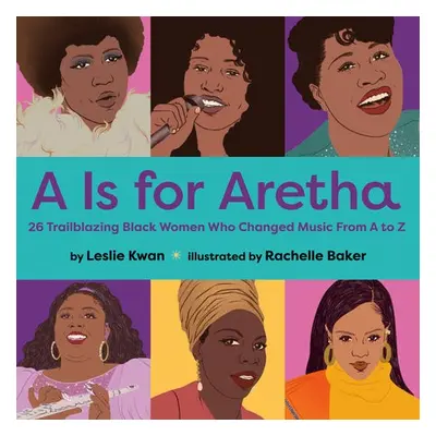 A is for Aretha - Kwan, Leslie