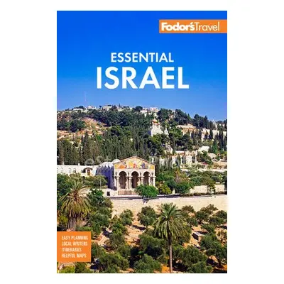 Fodor's Essential Israel - Fodor's Travel Guides