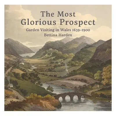 Most Glorious Prospect - Harden, Bettina