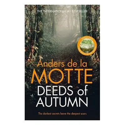 Deeds of Autumn - Motte, Anders de la