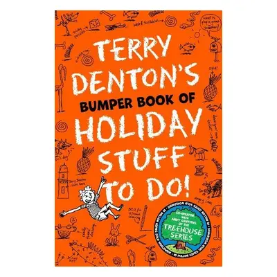 Terry Denton's Bumper Book of Holiday Stuff to Do! - Denton, Terry