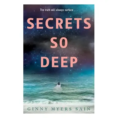 Secrets So Deep - Myers Sain, Ginny