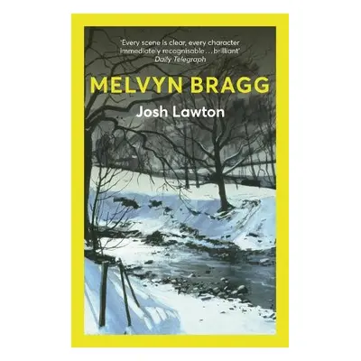 Josh Lawton - Bragg, Melvyn