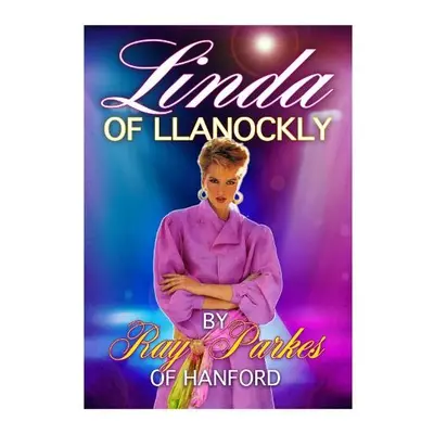 Linda of Llanockly - Parkes, Ray