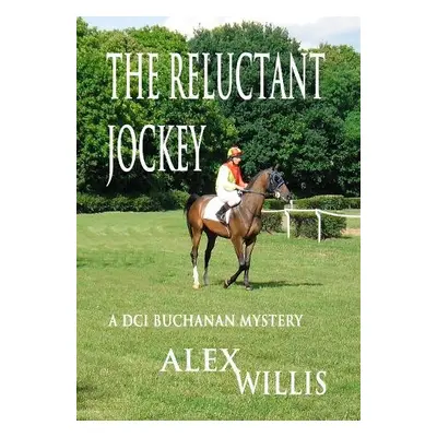 Reluctant Jockey - Willis, Alex