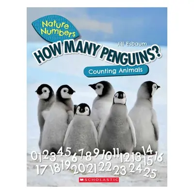 How Many Penguins?: Counting Animals (Nature Numbers)