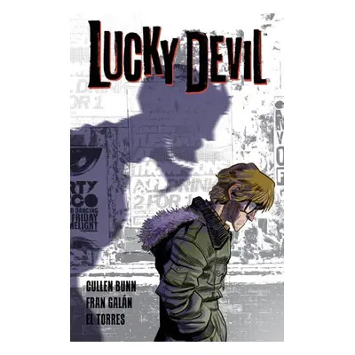 Lucky Devil - Bunn, Cullen a Galen, Fran