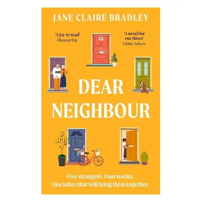 Dear Neighbour - Bradley, Jane Claire