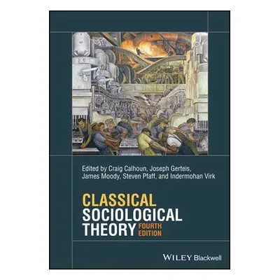 Classical Sociological Theory