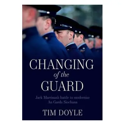 Changing of the Guard - Doyle, Tim