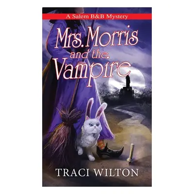 Mrs. Morris and the Vampire - Wilton, Traci