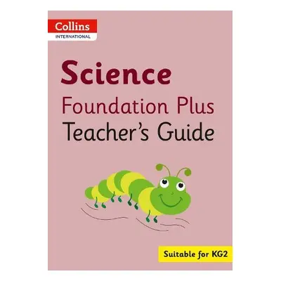 Collins International Science Foundation Plus Teacher's Guide - Koopman, Arabella