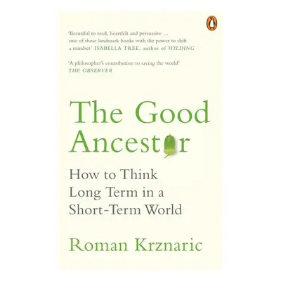 Good Ancestor - Krznaric, Roman