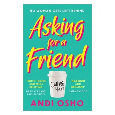 Asking for a Friend - Osho, Andi