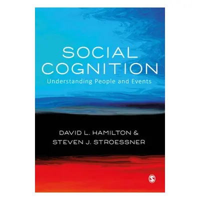 Social Cognition - Hamilton, David L. a Stroessner, Steven N.