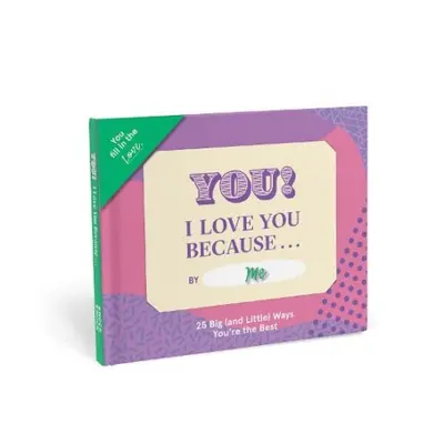 Knock Knock I Love You Because … Book Fill in the Love Fill-in-the-Blank Book a Gift Journal