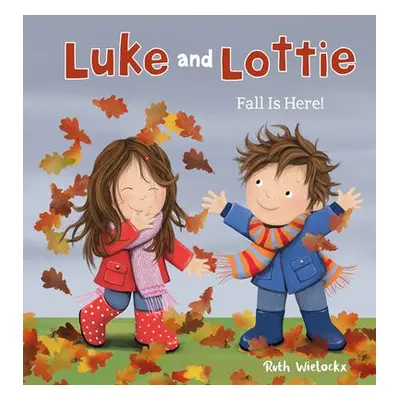 Luke a Lottie. Fall is Here! - Wielockx, Ruth