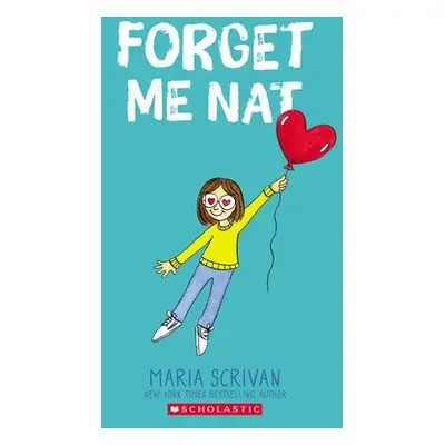 Forget Me Nat: A Graphic Novel (Nat Enough #2)