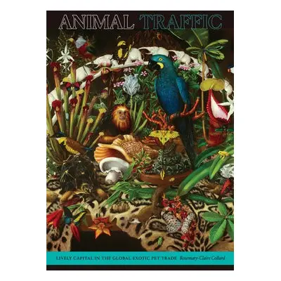 Animal Traffic - Collard, Rosemary-Claire