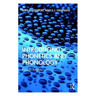 Introducing Phonetics and Phonology - Davenport, Mike (Durham University, UK) a Hannahs, S.J. (U