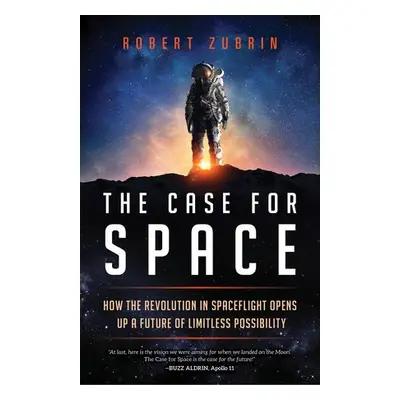 Case for Space - Zubrin, Robert