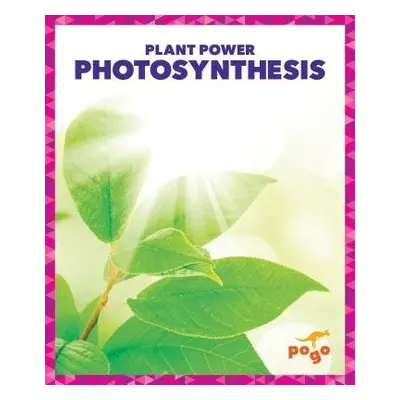 Photosynthesis - Latchana Kenney, Karen