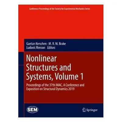 Nonlinear Structures and Systems, Volume 1