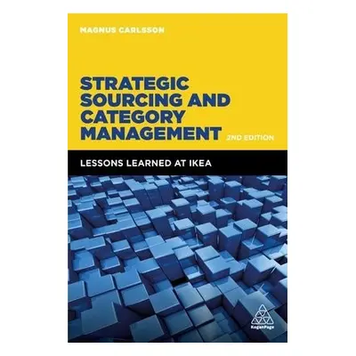 Strategic Sourcing and Category Management - Carlsson, Magnus