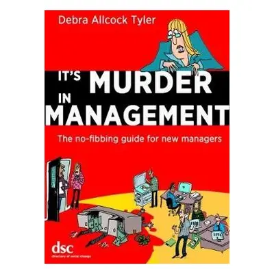 It's Murder in Management - Tyler, Debra Allcock