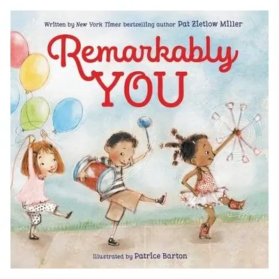 Remarkably You - Miller, Pat Zietlow