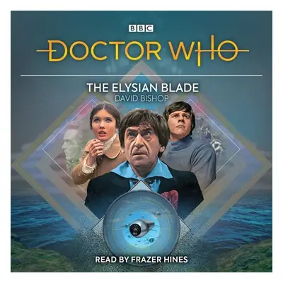 Doctor Who: The Elysian Blade - Bishop, David