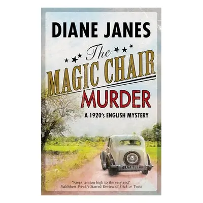 Magic Chair Murder - Janes, Diane