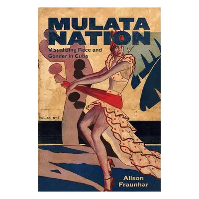 Mulata Nation - Fraunhar, Alison