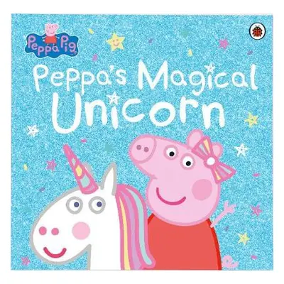 Peppa Pig: Peppa's Magical Unicorn - Peppa Pig