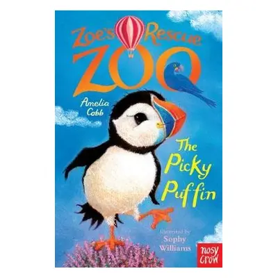 Zoe's Rescue Zoo: The Picky Puffin - Cobb, Amelia