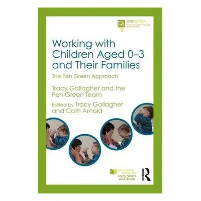 Working with Children Aged 0-3 and Their Families