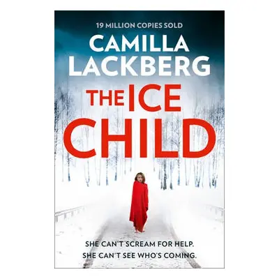 Ice Child - Lackberg, Camilla