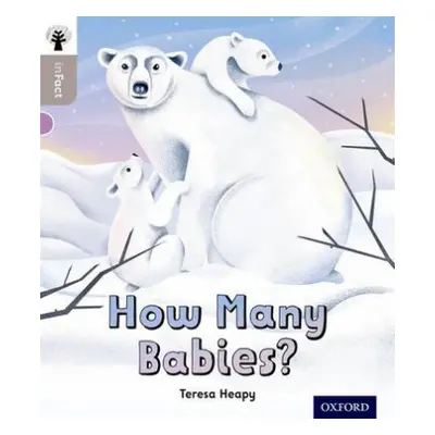 Oxford Reading Tree inFact: Oxford Level 1: How Many Babies? - Heapy, Teresa